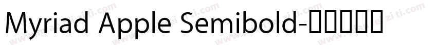 Myriad Apple Semibold字体转换